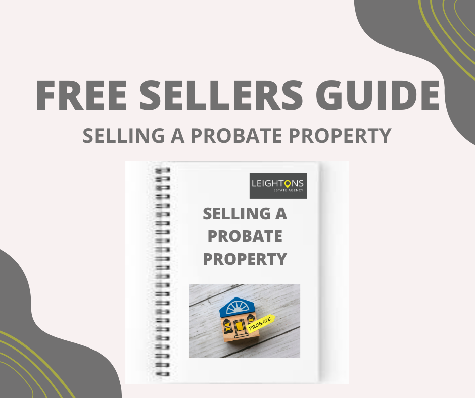 The Essential Seller's Guide SELLING A PROBATE PROPERTY Leightons